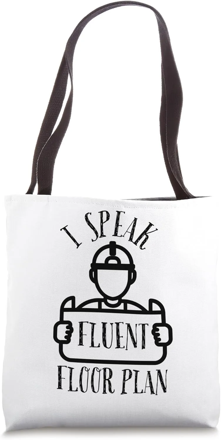Architectural Enthusiast "I Speak Fluent Floor Plan" Artisti Tote Bag