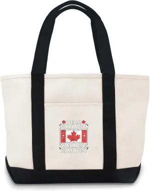 Dear Canada We Hate Him Too Canvas Tote Bag For Man