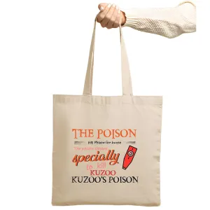 Gift for Kuzoo LoversSpecial Poison to Kill Kuzoo Natural White Multicolor Canvas Tote Bag