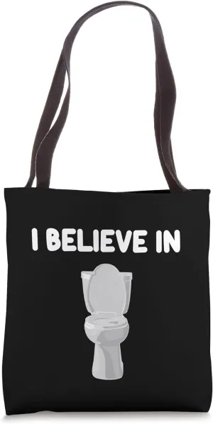 I Believe In Toilets Pooping Flush Sewage System Plumbing Tote Bag