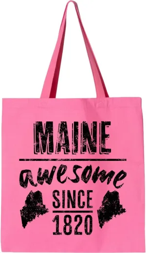 inktastic Maine Awesome Since 1820 Tote Bag