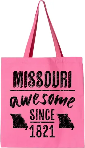 inktastic Missouri Awesome Since 1821 Tote Bag