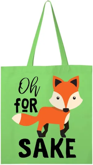 inktastic Oh for Fox Sake Tote Bag