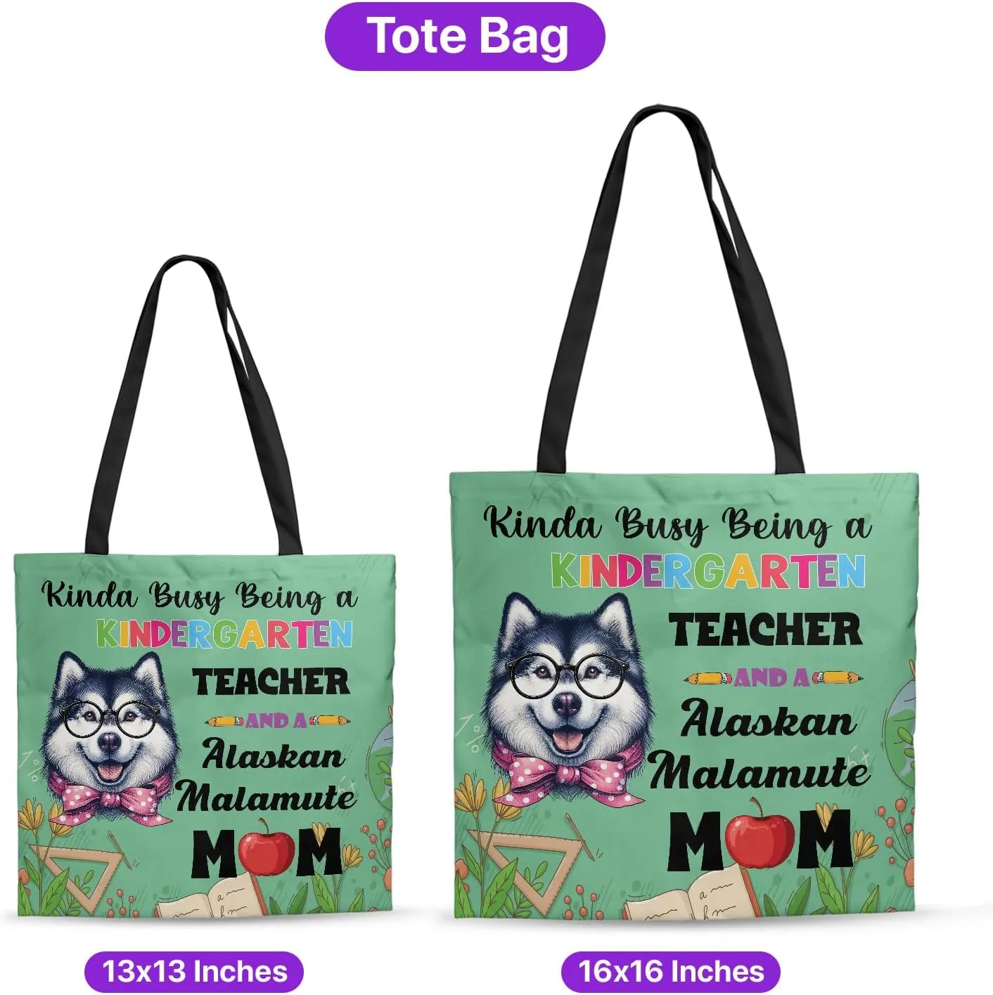 Kinda Busy Being Kindergarten Teacher and Dog Mom Canvas Tote Bag