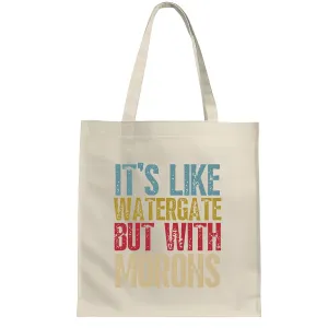 Political Satire Gift for Coworkers Staff Boss Vintage Humor Morons and Stupid People White Multicolor Canvas Tote Bag