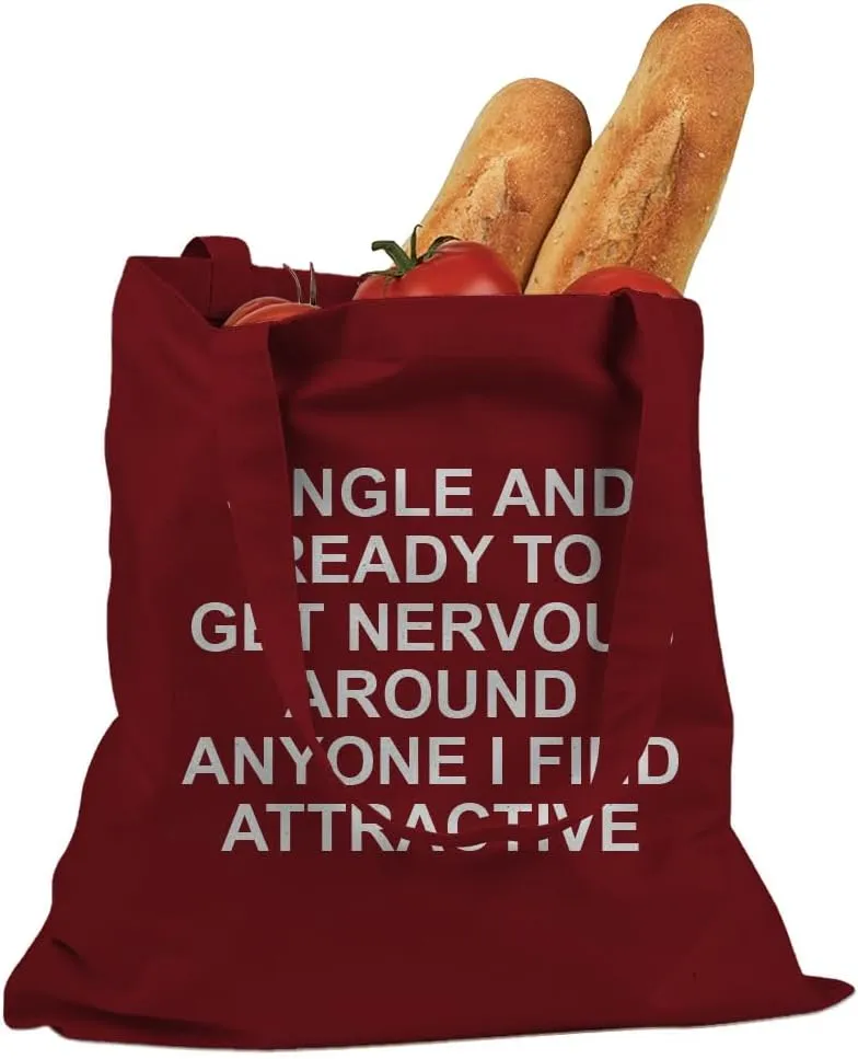 Single and Ready to Get Nervous Around Anyone I Find Attractive Cotton Canvas Tote Bag