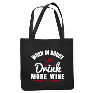 Wine Lover Gift When In Doubt Drink More Wine Navy Black Multicolor Canvas Tote Bag